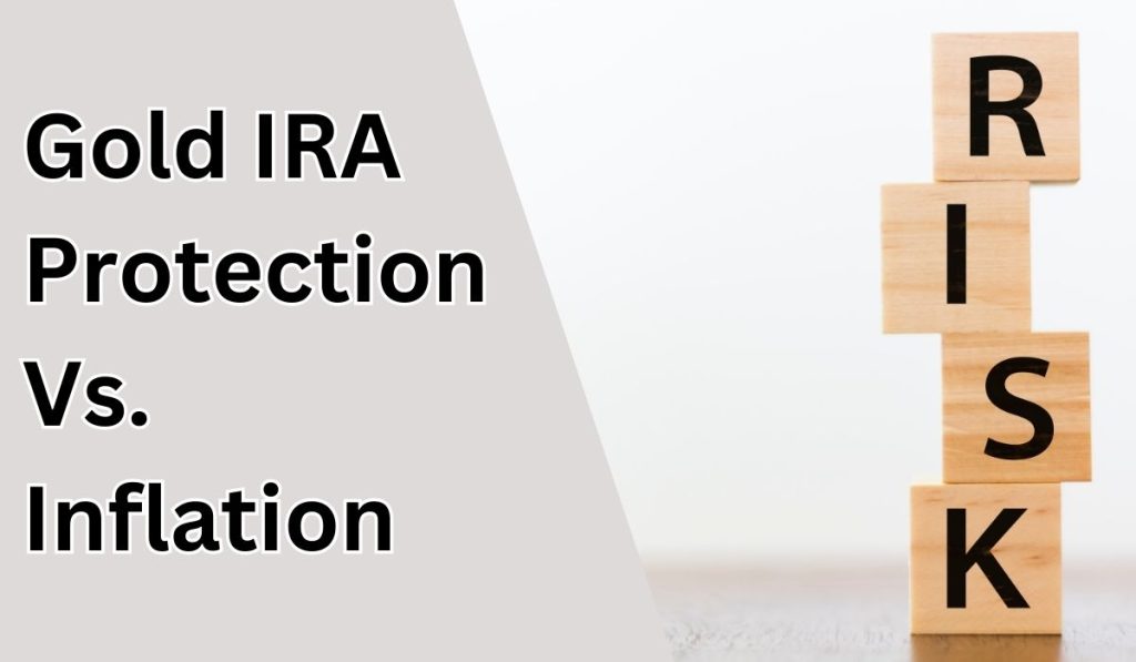 Gold IRA: Is It A Good Hedge Against Inflation?