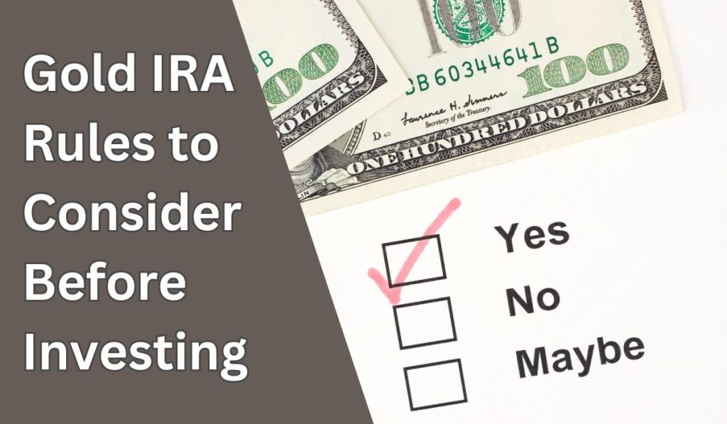 What to Consider Before Investing in Gold IRA